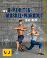 Cover-Bild Das 8-Minuten-Muskel-Workout ohne Geräte
