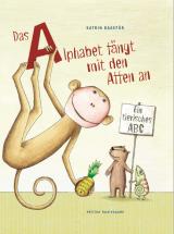 Cover-Bild Das Alphabet fängt mit den Affen an
