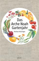 Cover-Bild Das Arche Noah Gartenjahr