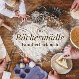 Cover-Bild Das Bäckermädle Familienbackbuch