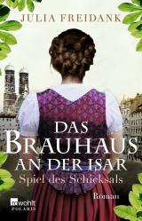 Cover-Bild Das Brauhaus an der Isar: Spiel des Schicksals