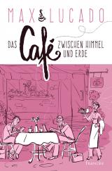 Cover-Bild Das Café zwischen Himmel und Erde