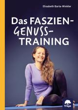 Cover-Bild Das Faszien-Genuss-Training