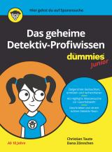 Cover-Bild Das geheime Detektiv-Profiwissen für Dummies Junior