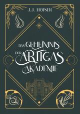 Cover-Bild Das Geheimnis der Artigas Akademie