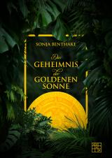 Cover-Bild Das Geheimnis der goldenen Sonne