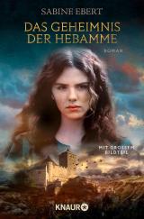 Cover-Bild Das Geheimnis der Hebamme – Das Buch zum Film