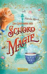 Cover-Bild Das Geheimnis der Schokomagie