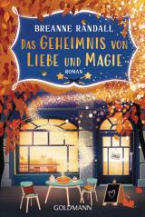 Cover-Bild Das Geheimnis von Liebe und Magie