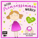 Cover-Bild Das Glitzer-Prinzessinnen-Malbuch