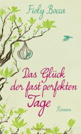 Cover-Bild Das Glück der fast perfekten Tage