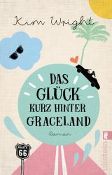 Cover-Bild Das Glück kurz hinter Graceland