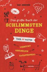 Cover-Bild Das große Buch der schlimmsten Dinge