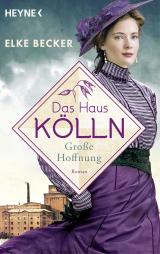 Cover-Bild Das Haus Kölln. Große Hoffnung