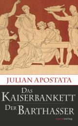 Cover-Bild Das Kaiserbankett / Der Barthasser