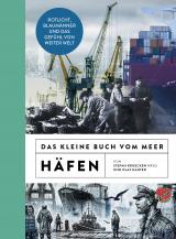 Cover-Bild Das kleine Buch vom Meer: Häfen