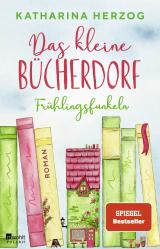 Cover-Bild Das kleine Bücherdorf: Frühlingsfunkeln