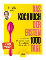Cover-Bild Das Kochbuch der ersten 1000 Tage