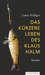 Cover-Bild Das kürzere Leben des Klaus Halm