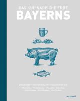 Cover-Bild Das kulinarische Erbe Bayerns