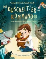Cover-Bild Das Kuscheltier-Kommando (Band 1) - Eine Geschichte über wahre Stärke