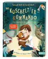 Cover-Bild Das Kuscheltier-Kommando (Band 1)