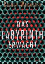 Cover-Bild Das Labyrinth erwacht