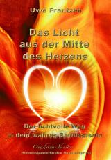 Cover-Bild Das Licht aus der Mitte des Herzens