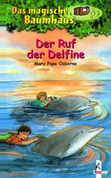 Cover-Bild Das magische Baumhaus (Band 9) - Der Ruf der Delfine