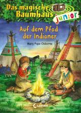 Cover-Bild Das magische Baumhaus junior (Band 16) - Auf dem Pfad der Indianer