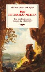 Cover-Bild Das Petermännchen - Eine Geistergeschichte aus dem 13. Jahrhundert