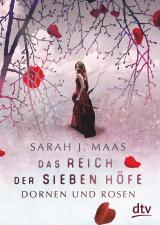 Cover-Bild Das Reich der sieben Höfe – Dornen und Rosen