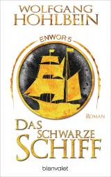Cover-Bild Das schwarze Schiff - Enwor 5