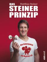 Cover-Bild Das Steiner Prinzip: Vom Schwergewicht zum Wohlfühl-Ich