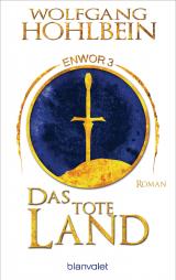 Cover-Bild Das tote Land - Enwor 3