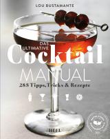 Cover-Bild Das ultimative Cocktail Manual