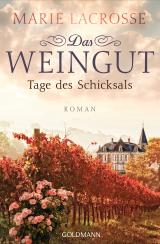 Cover-Bild Das Weingut. Tage des Schicksals