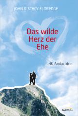 Cover-Bild Das wilde Herz der Ehe - Andachten