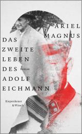 Cover-Bild Das zweite Leben des Adolf Eichmann
