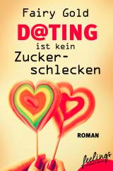 Cover-Bild Dating ist kein Zuckerschlecken
