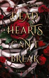 Cover-Bild Dead Hearts (Can't) Break