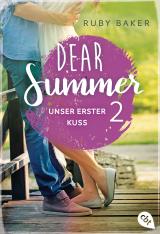 Cover-Bild Dear Summer - Unser erster Kuss