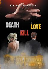 Cover-Bild Death, Kill, Love