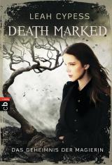 Cover-Bild Death Marked - Das Geheimnis der Magierin