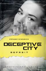 Cover-Bild Deceptive City (Band 3): Befreit