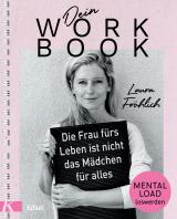 Cover-Bild Dein Workbook: Die Frau fürs Leben ist nicht das Mädchen für alles