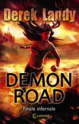 Cover-Bild Demon Road (Band 3) - Finale infernale
