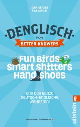 Cover-Bild Denglisch for Better Knowers: Zweisprachiges Wendebuch Deutsch/ Englisch