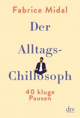 Cover-Bild Der Alltags-Chillosoph