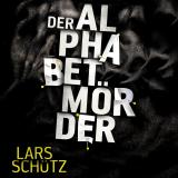 Cover-Bild Der Alphabetmörder (Ein Grall-und-Wyler-Thriller 1)